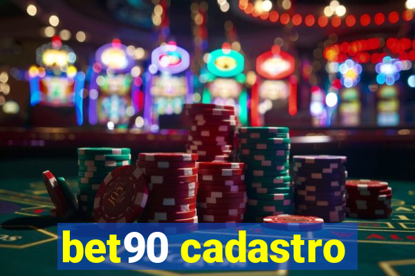 bet90 cadastro
